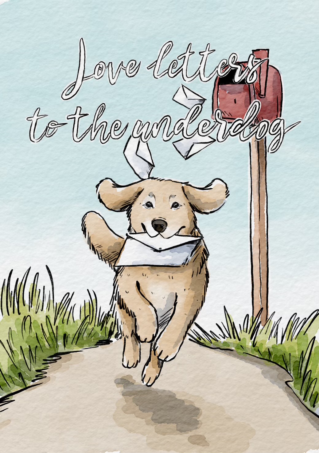 Book cover for Love Letters to the Underdog